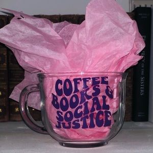 COFFEE, Books and Social Justice clear glass mug.